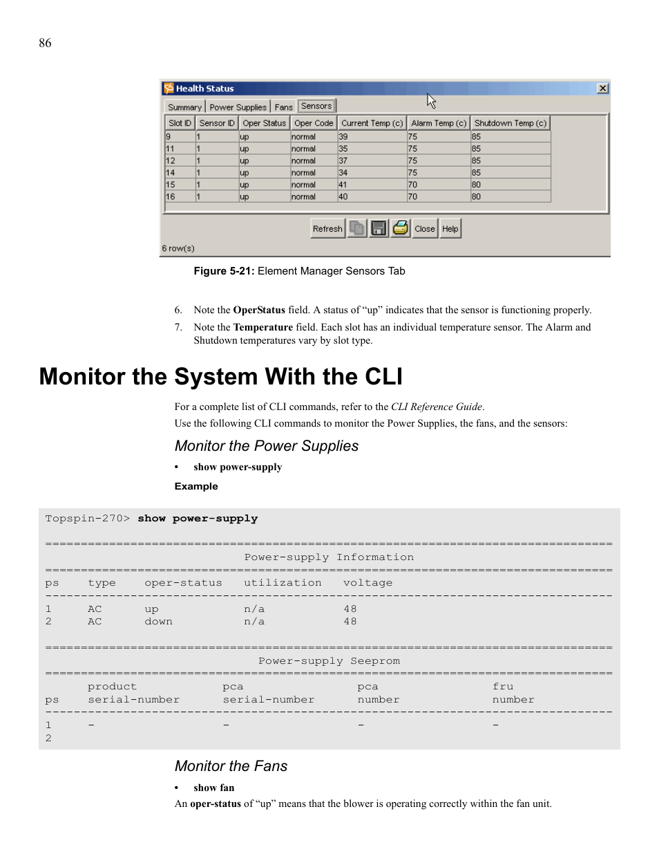 Monitor the system with the cli, Monitor the power supplies, Monitor the fans | Cisco SFS 7008 User Manual | Page 86 / 108