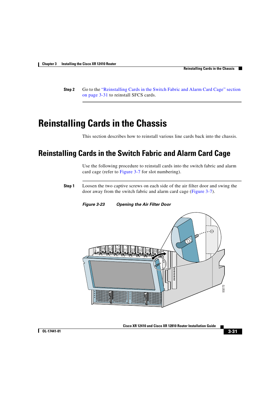 Reinstalling cards in the chassis, Step 2, Step 1 | Figure 3-23 opening the air filter door, 2sf c | Cisco XR 12410 User Manual | Page 113 / 238