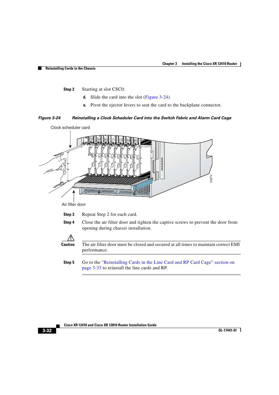 Starting at slot csc0, Slide the card into the sl ot ( figure 3-24 ), Repeat step 2 for each card | Step 2, Step 4, Caution, Step 5, 2sf c, Air filter door, Clock scheduler card | Cisco XR 12410 User Manual | Page 114 / 238