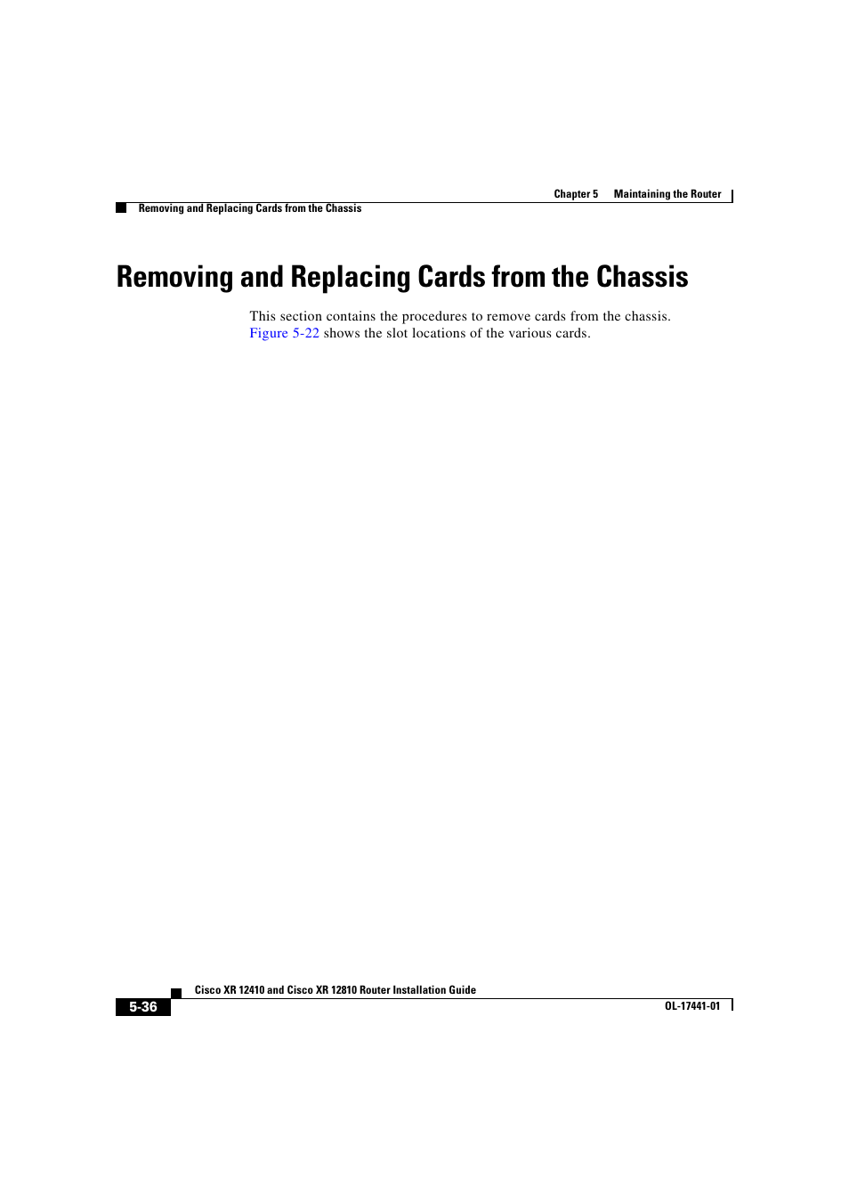 Removing and replacing cards from the chassis | Cisco XR 12410 User Manual | Page 208 / 238