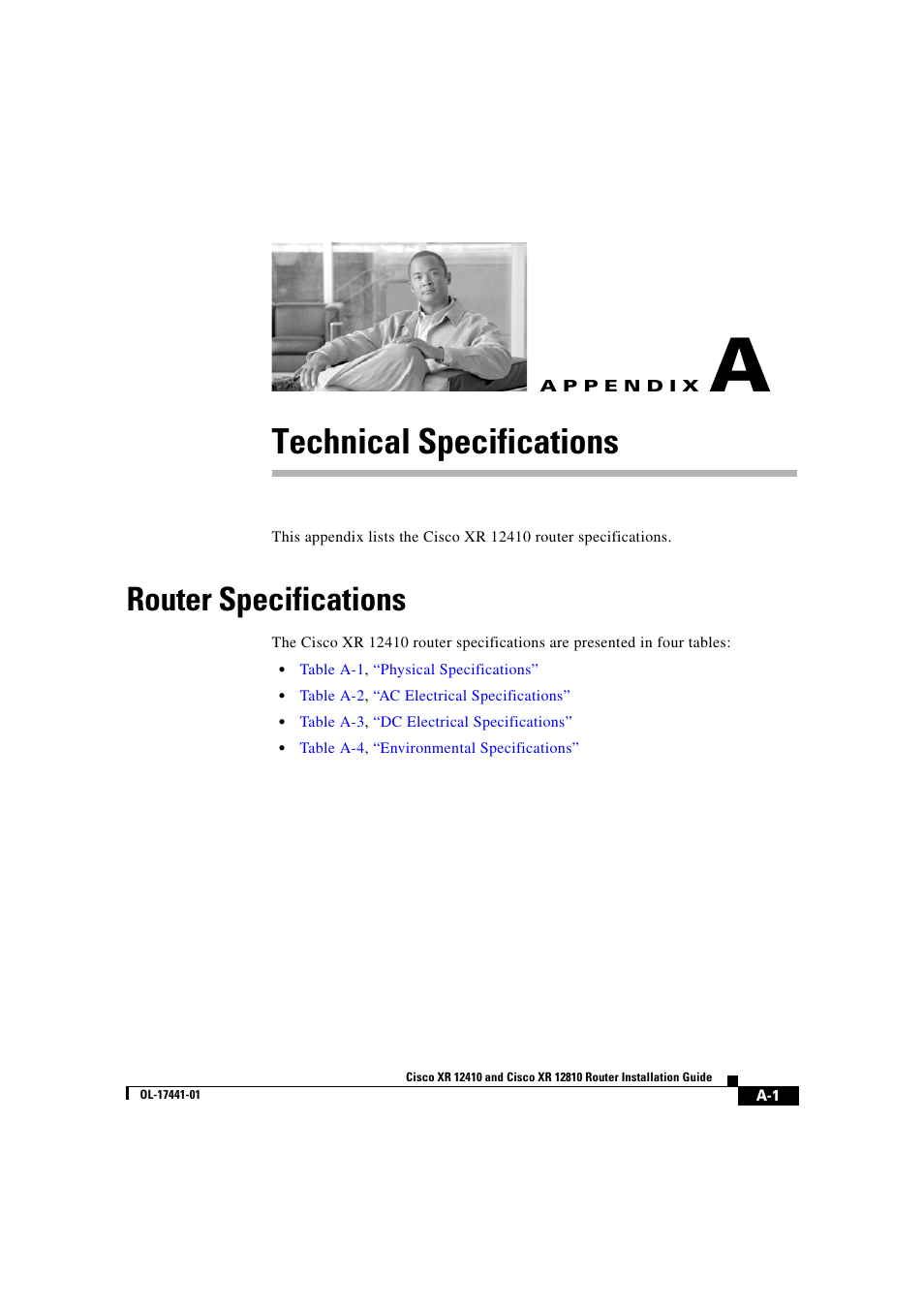 Technical specifications, Router specifications, A p p e n d i x | Appendix a, “technical specifications | Cisco XR 12410 User Manual | Page 219 / 238