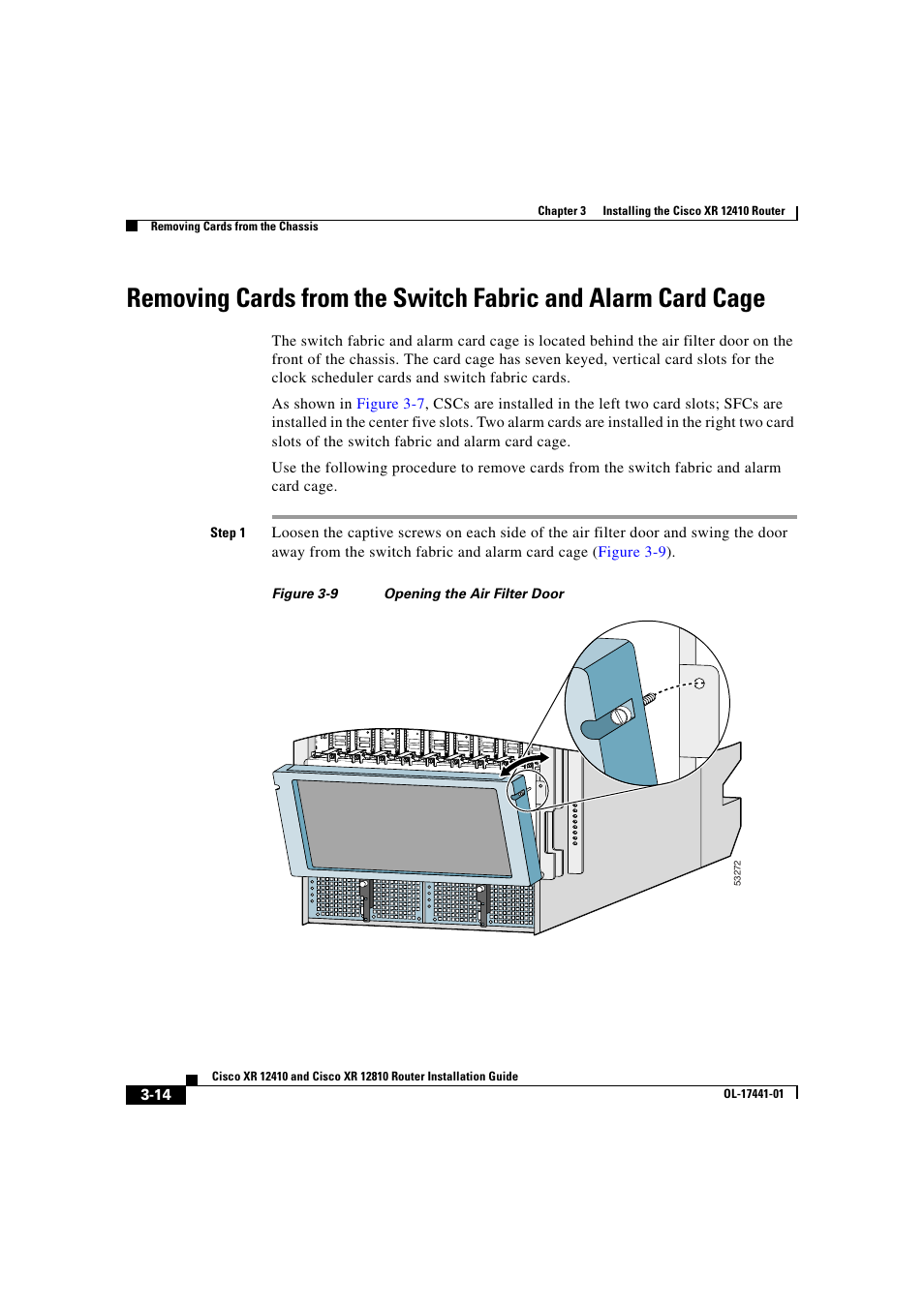 Step 1, Figure 3-9 opening the air filter door, 2sf c | Cisco XR 12410 User Manual | Page 96 / 238