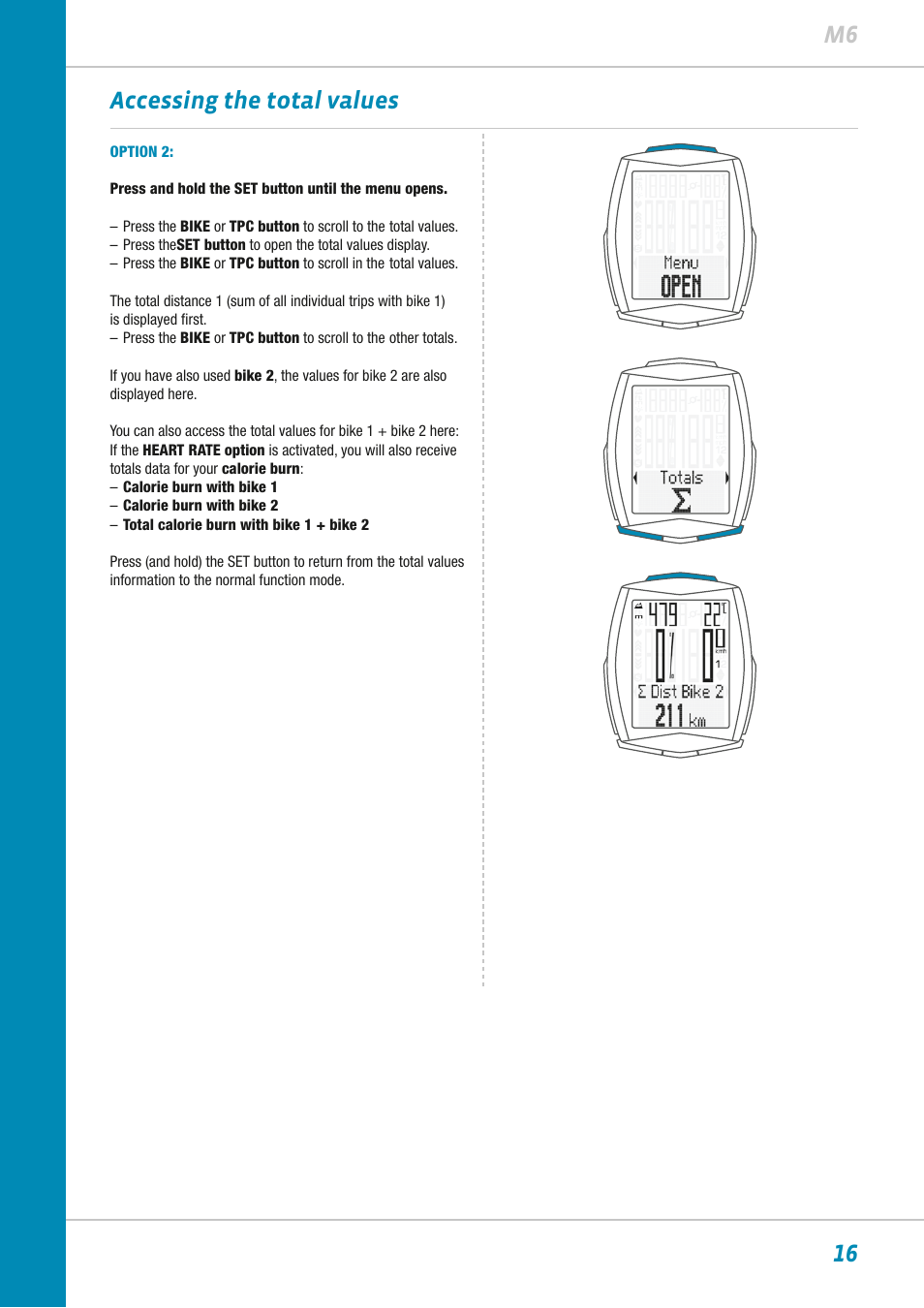 16 m6 accessing the total values | VDO M6WL User Manual | Page 16 / 87