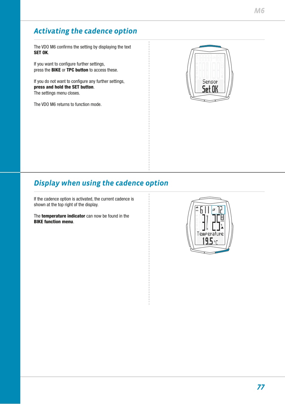 77 m6 activating the cadence option, Display when using the cadence option | VDO M6WL User Manual | Page 77 / 87