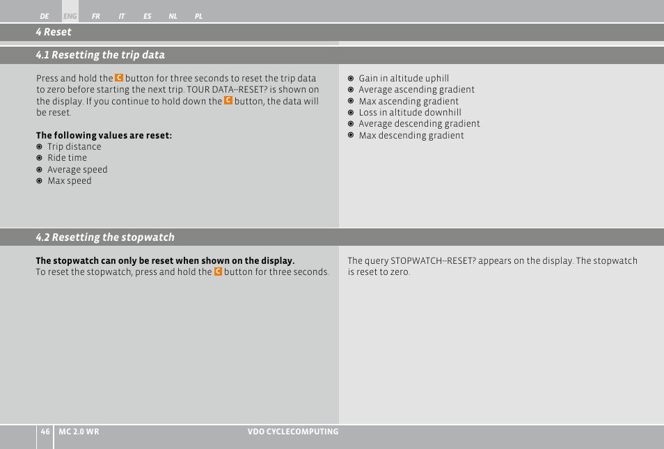 2 resetting the stopwatch, 4 reset 4.1 resetting the trip data | VDO WR MC 2.0 User Manual | Page 46 / 228