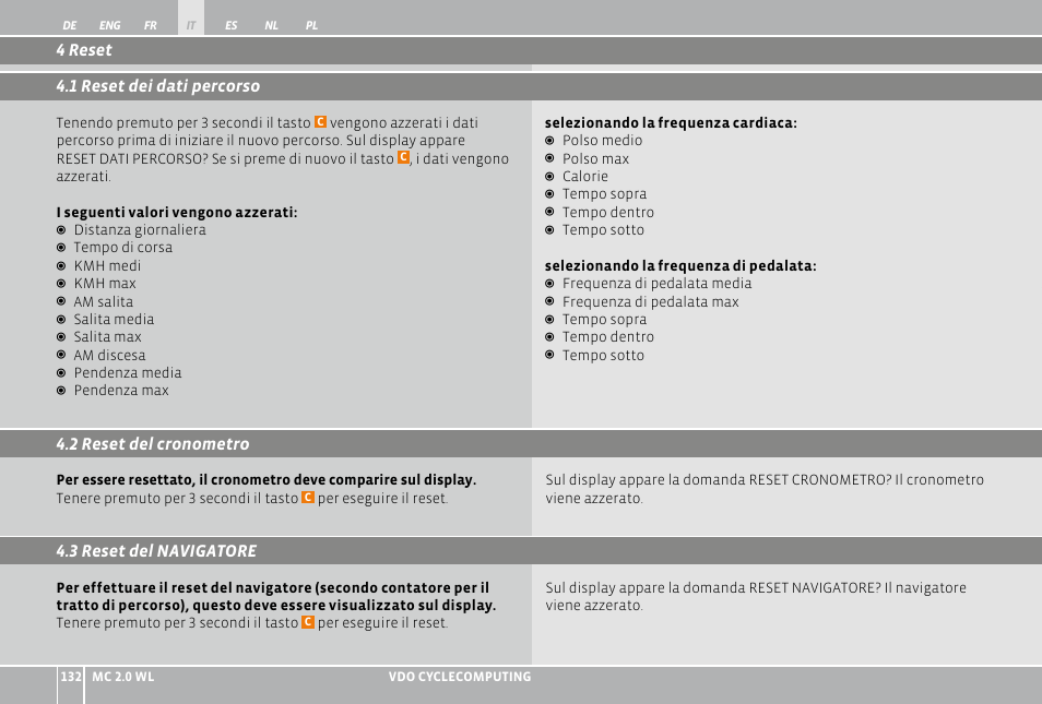 4 reset 4.1 reset dei dati percorso, 2 reset del cronometro 4.3 reset del navigatore | VDO WL MC 2.0 User Manual | Page 132 / 272