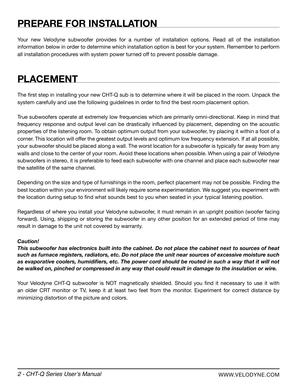 Prepare for installation, Placement | Velodyne CHT-Q Series User Manual | Page 8 / 26