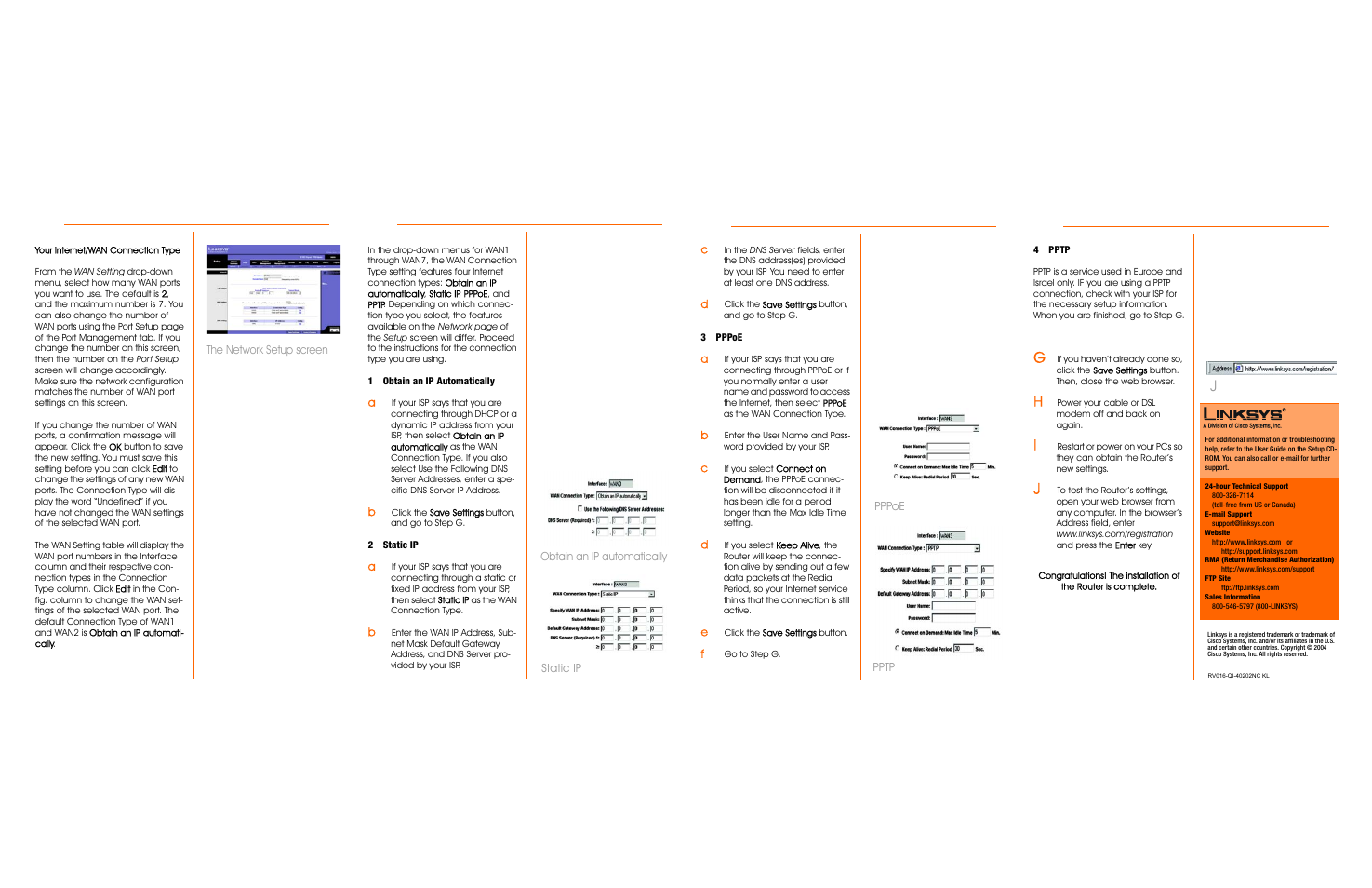Obtain an ip automatically, Static ip pppoe pptp, The network setup screen | Cisco 10/100 16-Port VPN Router RV016 User Manual | Page 2 / 2