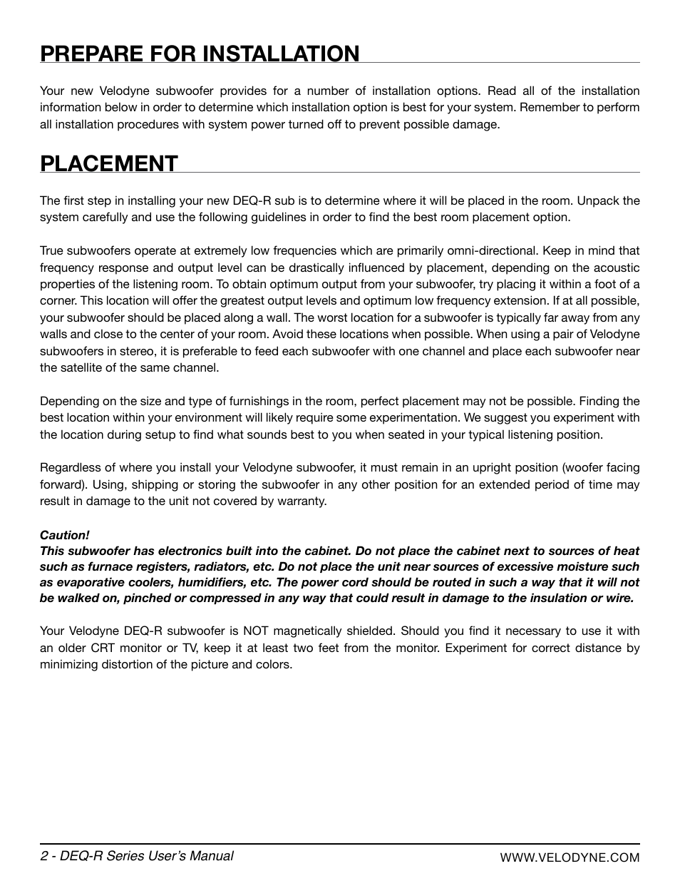Prepare for installation, Placement | Velodyne DEQ-R Series User Manual | Page 8 / 26