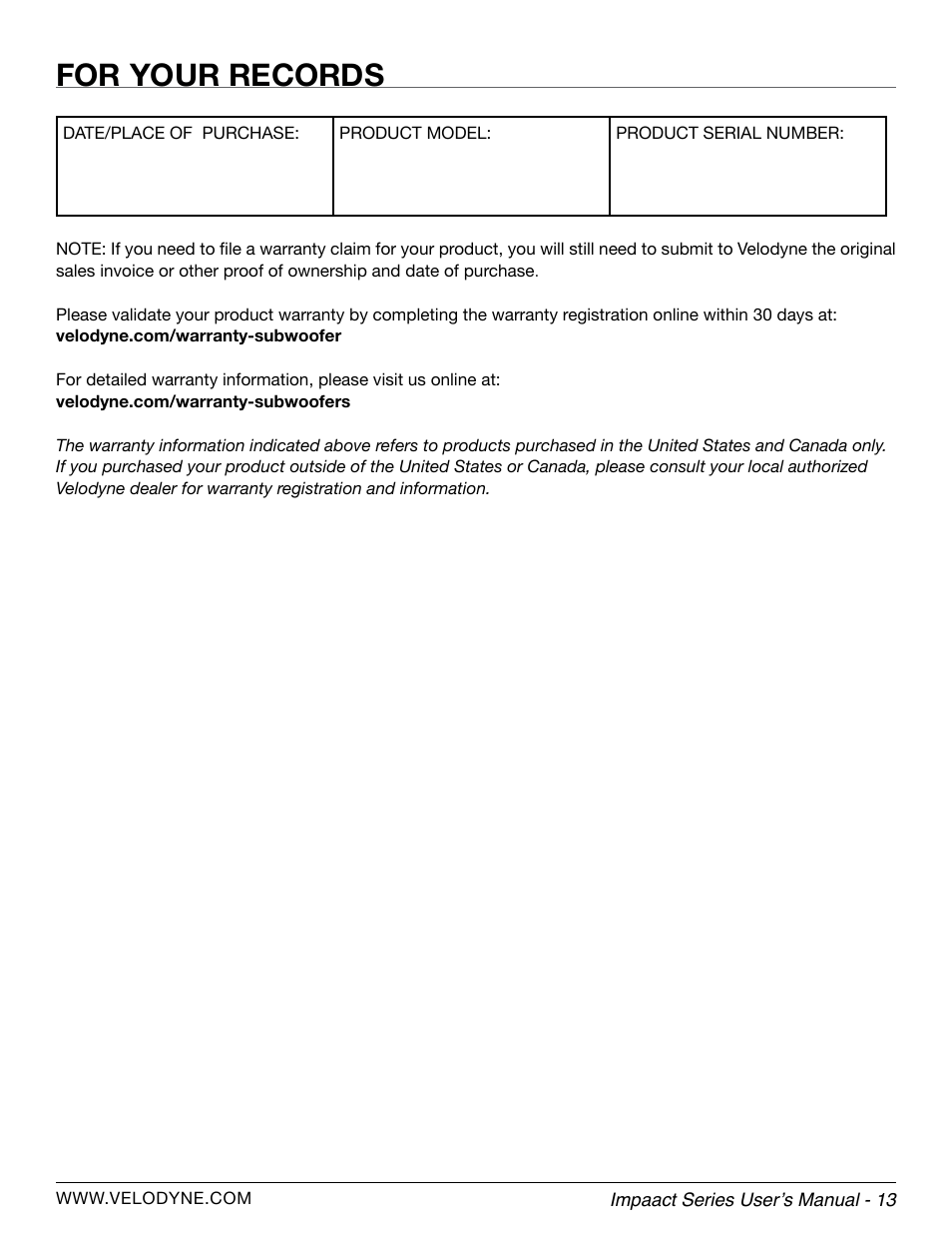 For your records | Velodyne Impact Series User Manual | Page 19 / 20