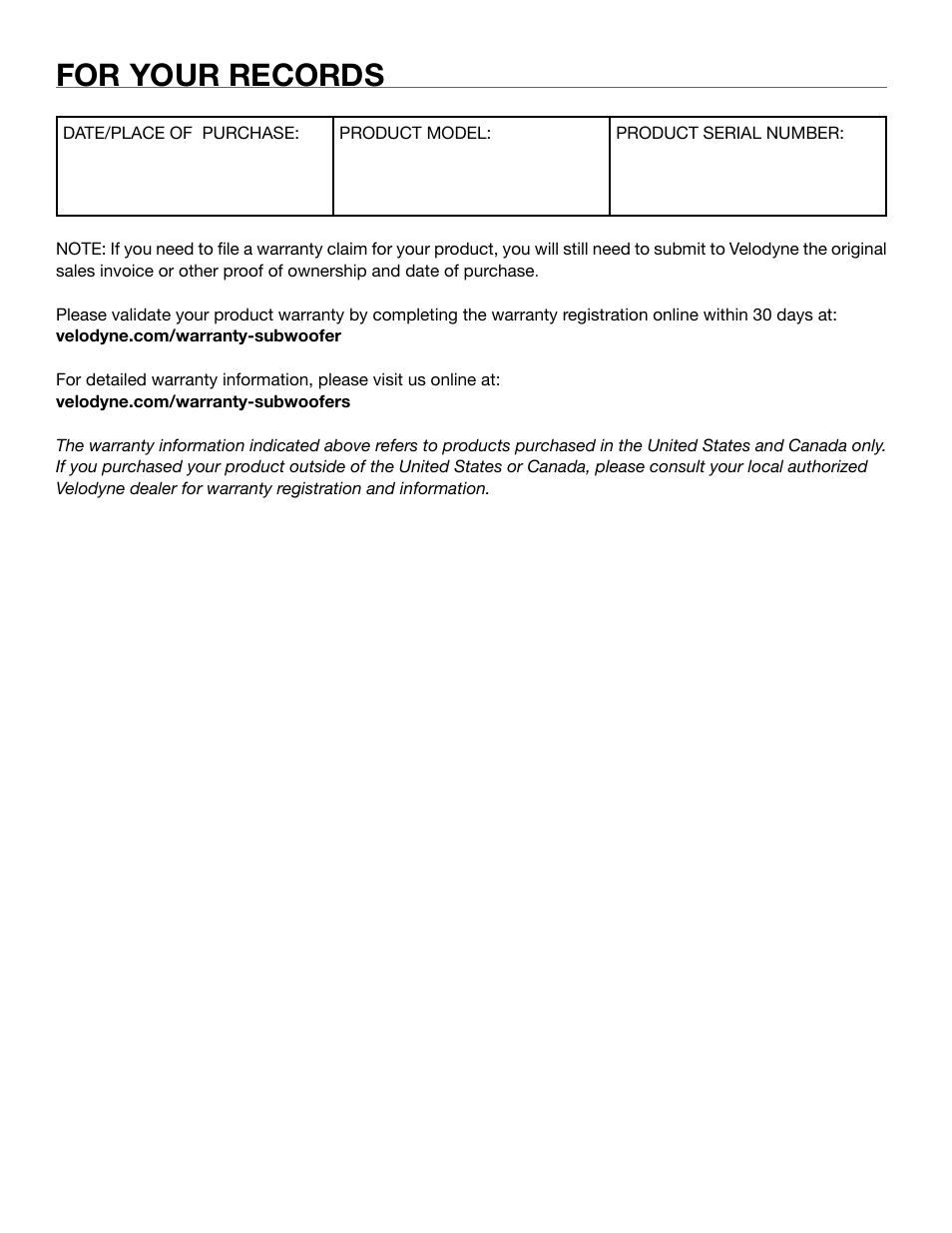For your records | Velodyne MiniVee Series User Manual | Page 19 / 20
