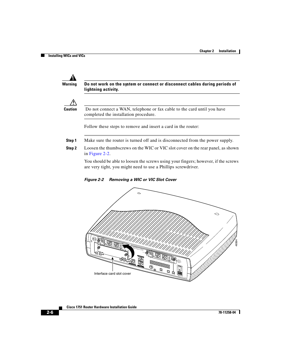 Step 1, Step 2, Figure 2-2 removing a wic or vic slot cover | See m anu al b efor e in stal latio n, Chapter 2 installation installing wics and vics | Cisco 1751 User Manual | Page 34 / 98