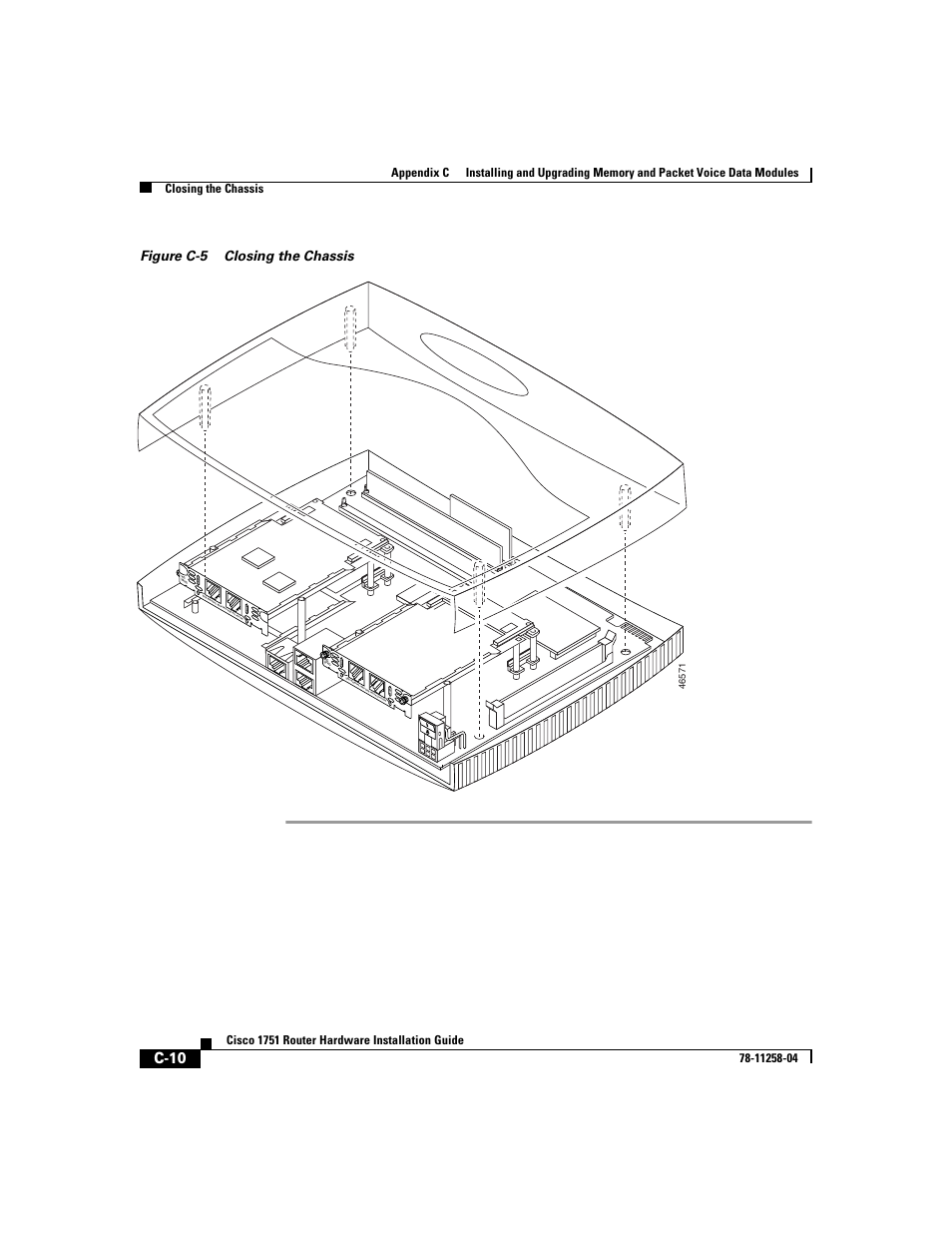 Figure c-5, C-10, Figure c-5 closing the chassis | Cisco 1751 User Manual | Page 76 / 98