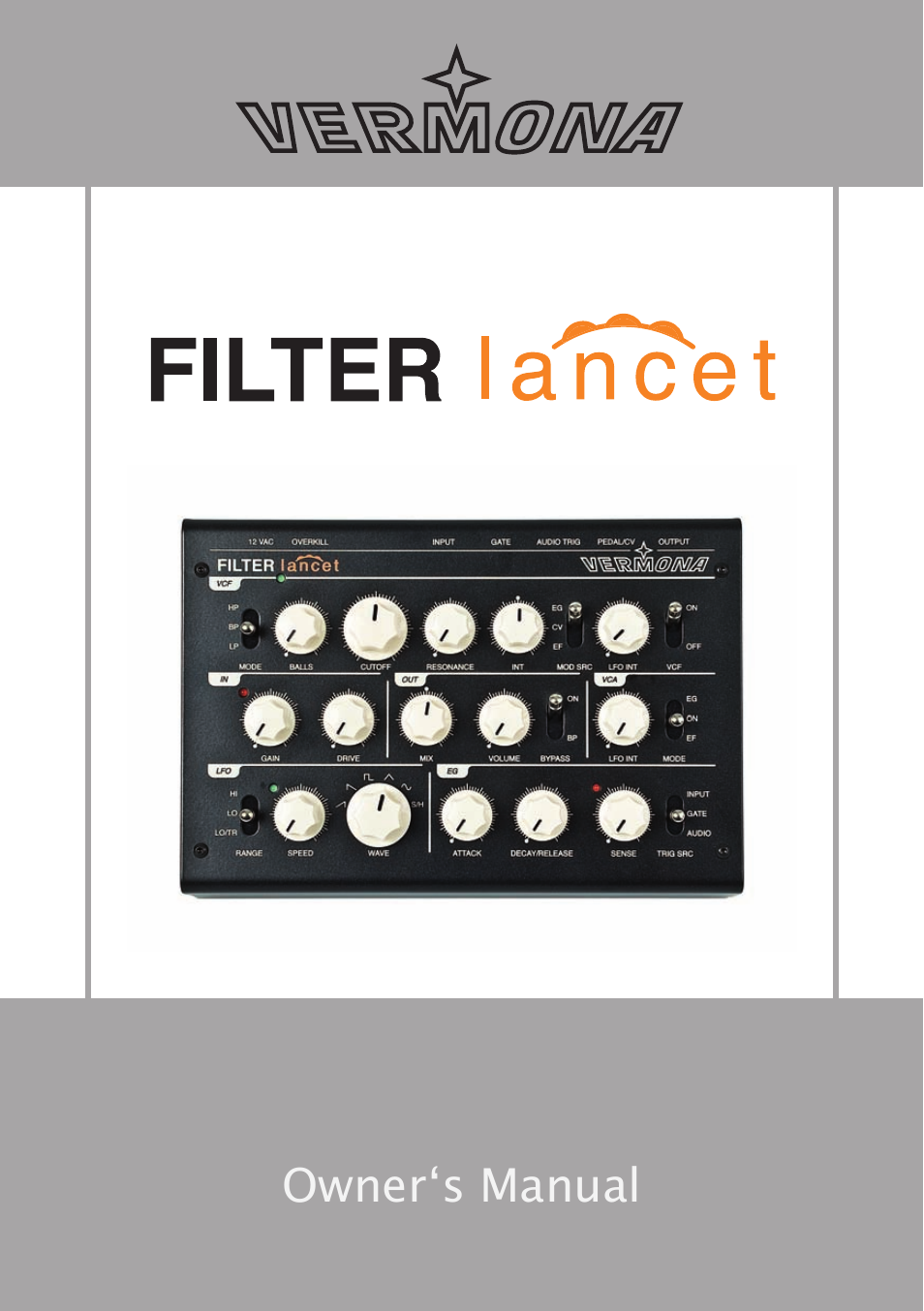 Vermona Filter Lancet - analogue multimode filter User Manual | 19 pages