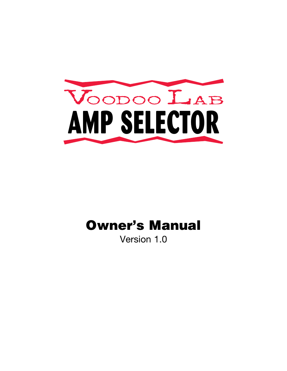 Voodoo Lab Amp Selector User Manual | 8 pages