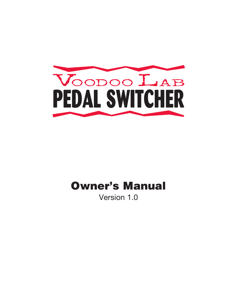 Voodoo Lab Pedal Switcher User Manual | 14 pages