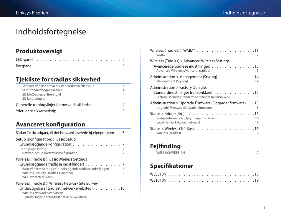 Indholdsfortegnelse, Produktoversigt, Tjekliste for trådløs sikkerhed | Avanceret konfiguration, Fejlfinding, Specifikationer | Cisco WES610N User Manual | Page 107 / 546
