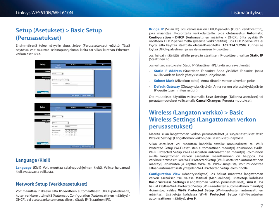 Setup (asetukset) > basic setup (perusasetukset), Language (kieli), Network setup (verkkoasetukset) | Setup (asetukset) > basic setup (perusasetukset) 7, Langattoman verkon perusasetukset) 7 | Cisco WES610N User Manual | Page 155 / 546