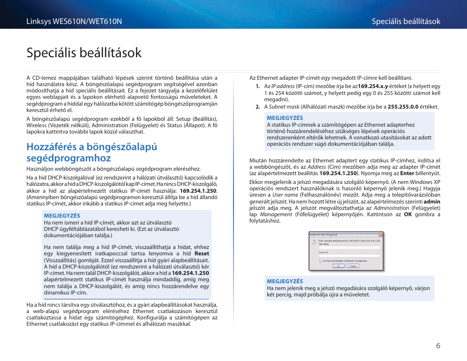 Speciális beállítások, Hozzáférés a böngészőalapú segédprogramhoz, Hozzáférés a böngészőalapú segédprogramhoz 6 | Cisco WES610N User Manual | Page 238 / 546