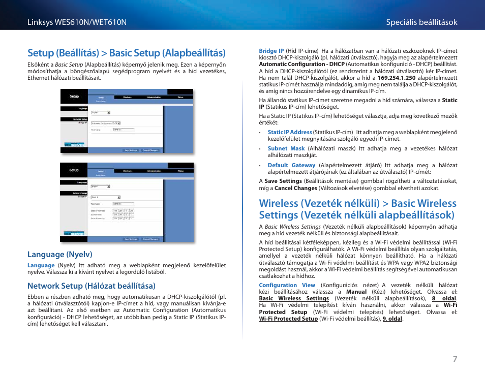 Setup (beállítás) > basic setup (alapbeállítás), Language (nyelv), Network setup (hálózat beállítása) | Setup (beállítás) > basic setup (alapbeállítás) 7, Vezeték nélküli alapbeállítások) 7 | Cisco WES610N User Manual | Page 239 / 546