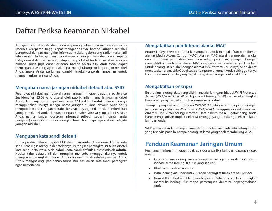 Daftar periksa keamanan nirkabel, Mengubah nama jaringan nirkabel default atau ssid, Mengubah kata sandi default | Mengaktifkan pemfilteran alamat mac, Mengaktifkan enkripsi, Panduan keamanan jaringan umum, Panduan keamanan jaringan umum 4 | Cisco WES610N User Manual | Page 257 / 546