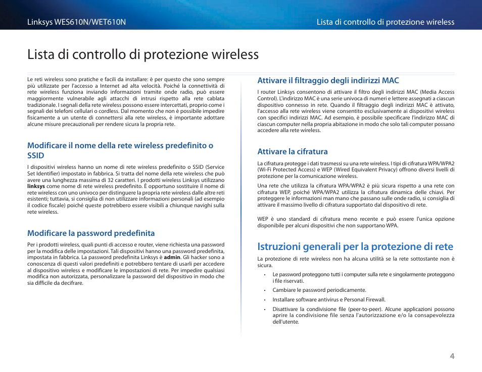Lista di controllo di protezione wireless, Modificare la password predefinita, Attivare il filtraggio degli indirizzi mac | Attivare la cifratura, Istruzioni generali per la protezione di rete | Cisco WES610N User Manual | Page 278 / 546