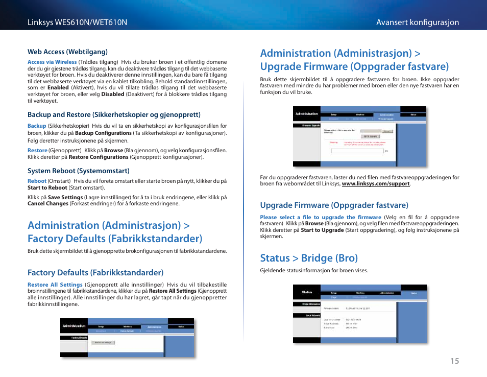 Factory defaults (fabrikkstandarder), Upgrade firmware (oppgrader fastvare), Status > bridge (bro) | Administration (administrasjon) > factory defaults, Fabrikkstandarder), Administration (administrasjon) > upgrade firmware, Oppgrader fastvare) | Cisco WES610N User Manual | Page 331 / 546
