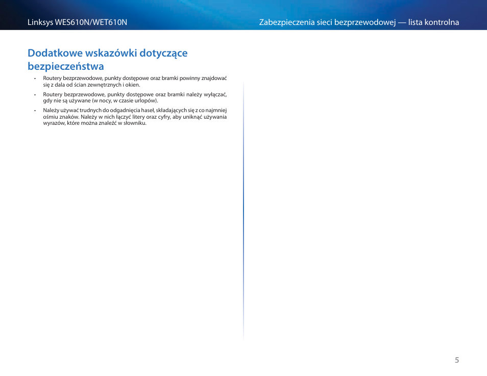Dodatkowe wskazówki dotyczące bezpieczeństwa, Dodatkowe wskazówki dotyczące bezpieczeństwa 5 | Cisco WES610N User Manual | Page 342 / 546