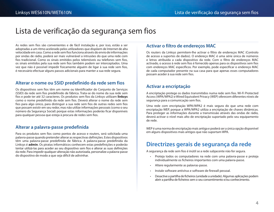 Lista de verificação da segurança sem fios, Alterar a palavra-passe predefinida, Activar o filtro de endereços mac | Activar a encriptação, Directrizes gerais de segurança da rede, Lista de verificação da segurança sem, Fios, Directrizes gerais de segurança da rede 4 | Cisco WES610N User Manual | Page 362 / 546