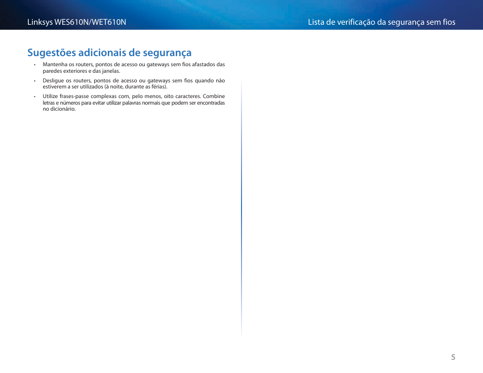 Sugestões adicionais de segurança, Sugestões adicionais de segurança 5 | Cisco WES610N User Manual | Page 363 / 546