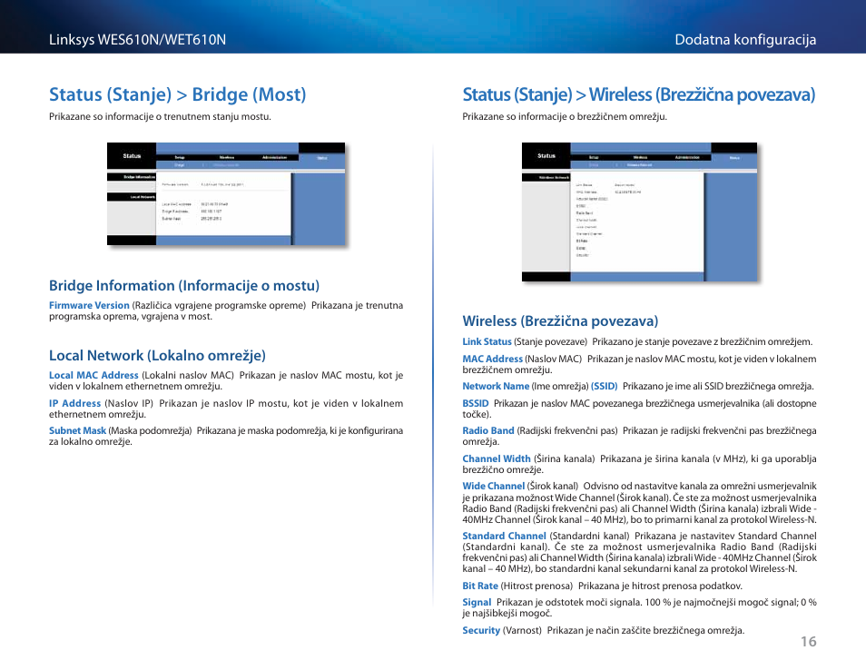 Status (stanje) > bridge (most), Bridge information (informacije o mostu), Local network (lokalno omrežje) | Status (stanje) > wireless (brezžična povezava), Wireless (brezžična povezava) | Cisco WES610N User Manual | Page 458 / 546