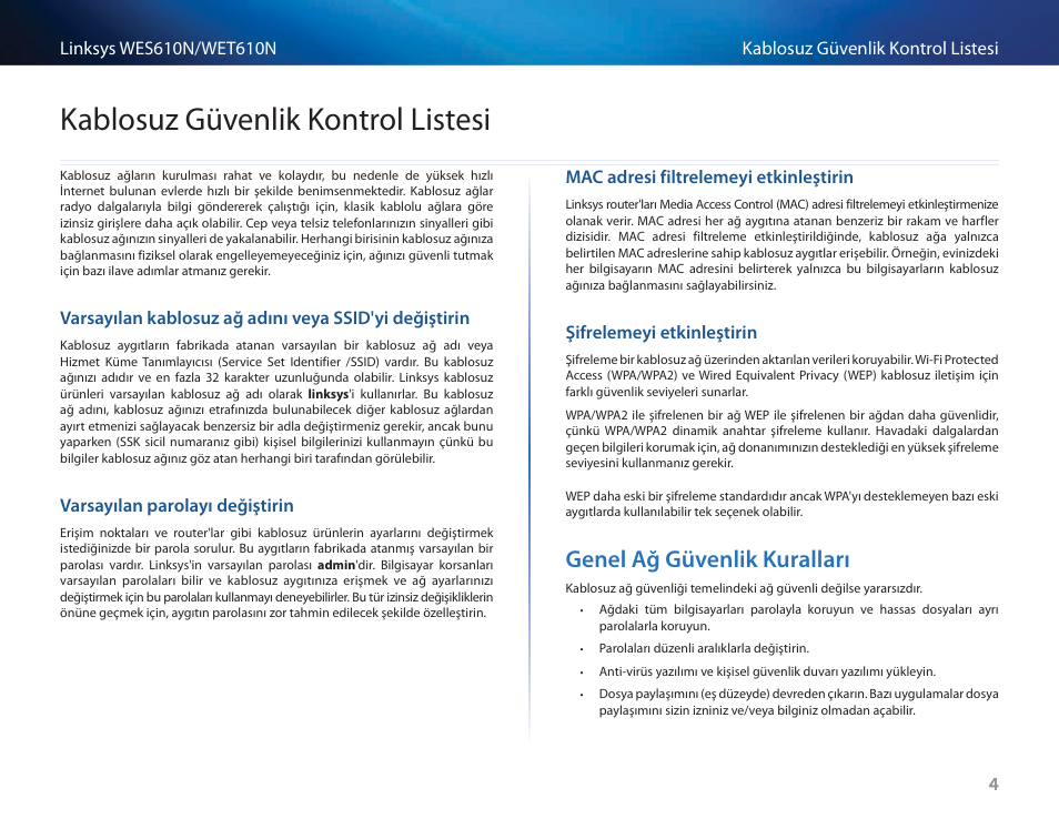 Kablosuz güvenlik kontrol listesi, Varsayılan parolayı değiştirin, Mac adresi filtrelemeyi etkinleştirin | Şifrelemeyi etkinleştirin, Genel ağ güvenlik kuralları | Cisco WES610N User Manual | Page 488 / 546