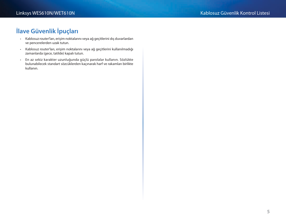 Ilave güvenlik ipuçları | Cisco WES610N User Manual | Page 489 / 546