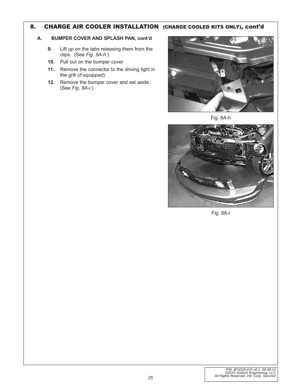 Charge air cooler installation, Cont’d | Vortech 2005-2010 Ford 4.6L 3v Mustang GT User Manual | Page 47 / 82