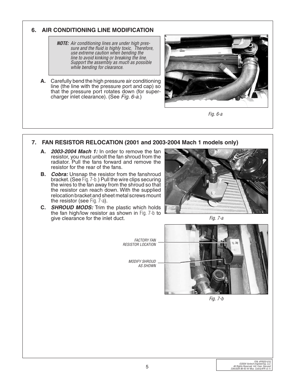 Air conditioning line modification | Vortech 2003-2004 Mustang Mach 1 User Manual | Page 17 / 42