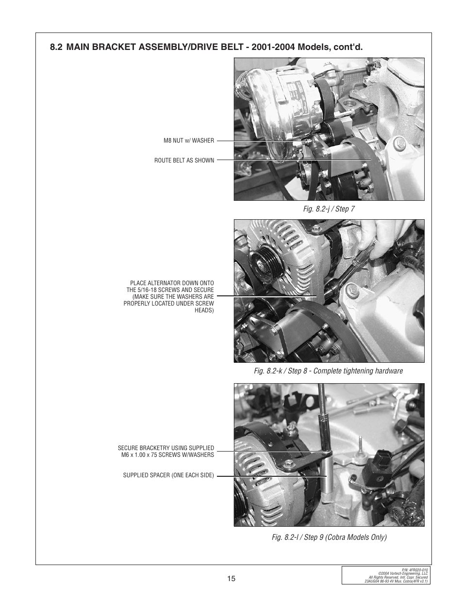 Fig. 8.2-j / step 7, Fig. 8.2-k / step 8 - complete tightening hardware | Vortech 2003-2004 Mustang Mach 1 User Manual | Page 27 / 42