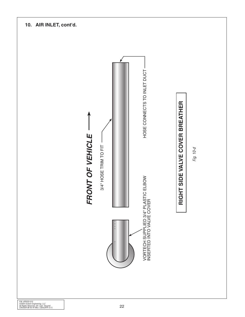 Front of vehicle, Right side val ve co ver brea ther | Vortech 2003-2004 Mustang Mach 1 User Manual | Page 34 / 42