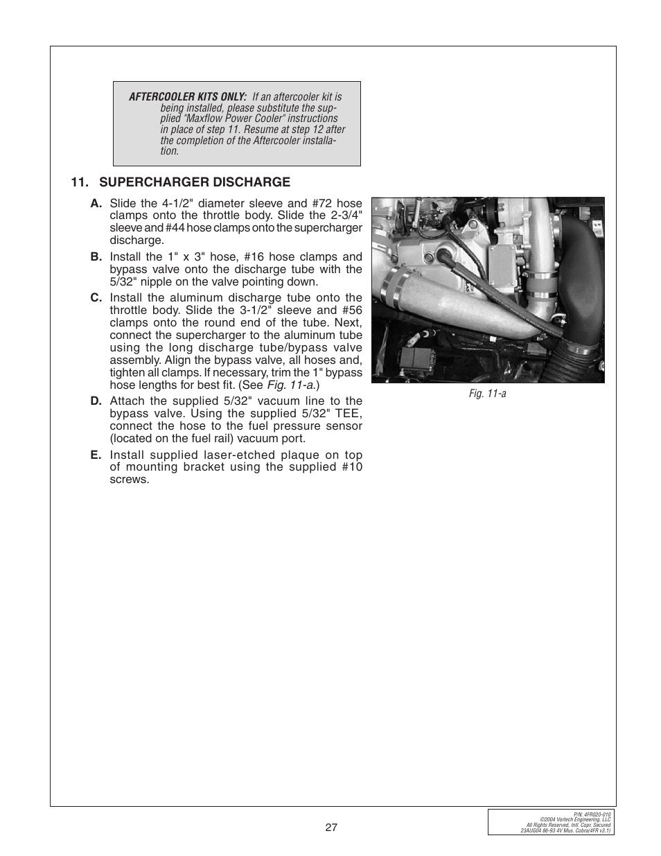 Supercharger discharge | Vortech 2003-2004 Mustang Mach 1 User Manual | Page 39 / 42