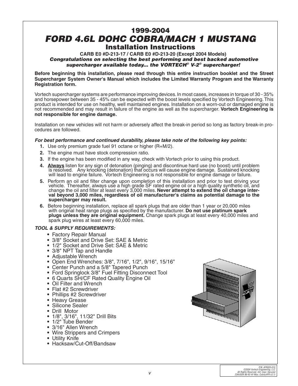 Ford 4.6l dohc cobra/mach 1 mustang, Installation instructions | Vortech 2003-2004 Mustang Mach 1 User Manual | Page 5 / 42