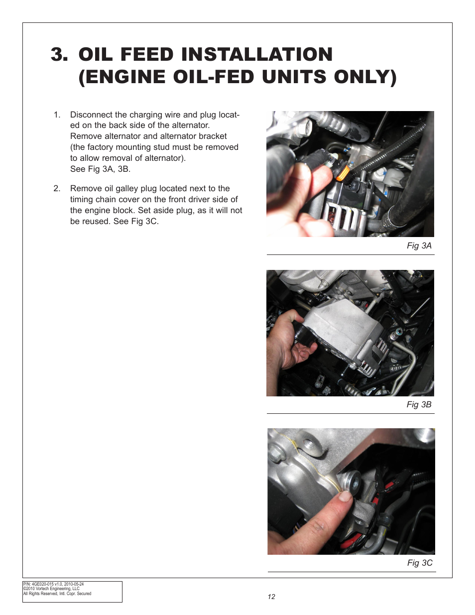 Oil feed installation (engine oil-fed units only) | Vortech Universal GM LSX Tuner Kits User Manual | Page 22 / 42