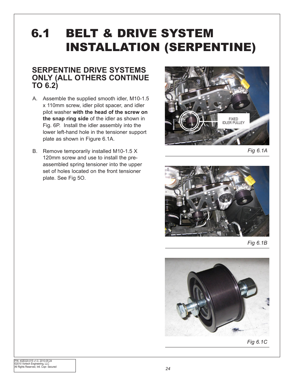 1 belt & drive system installation (serpentine) | Vortech Universal GM LSX Tuner Kits User Manual | Page 34 / 42