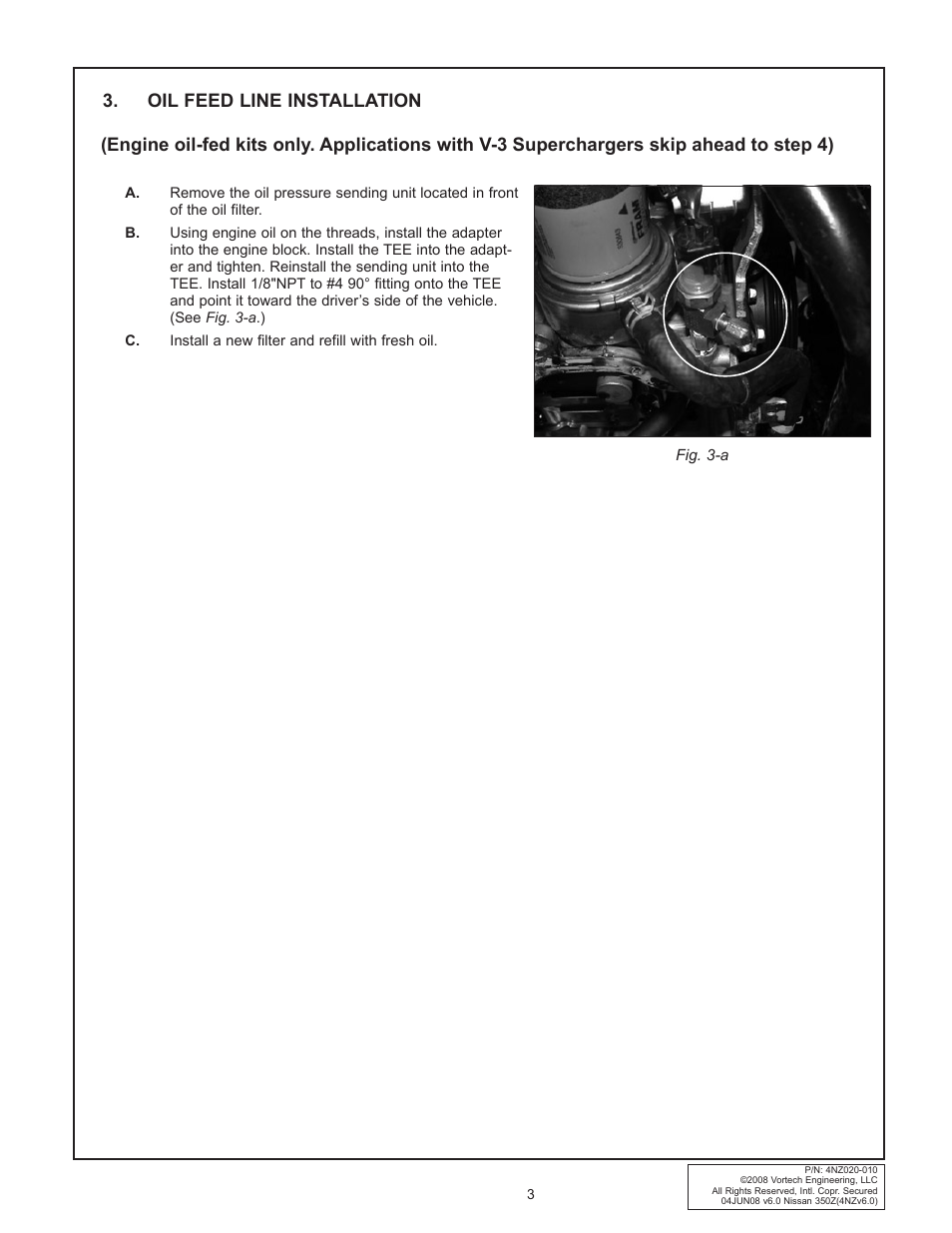 Oil feed line installation | Vortech 2003-2006 G35 User Manual | Page 21 / 38