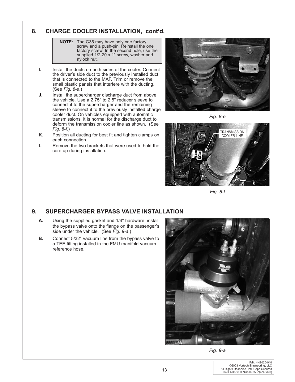 Charge cooler installation, cont’d, Supercharger bypass valve installation | Vortech 2003-2006 G35 User Manual | Page 31 / 38