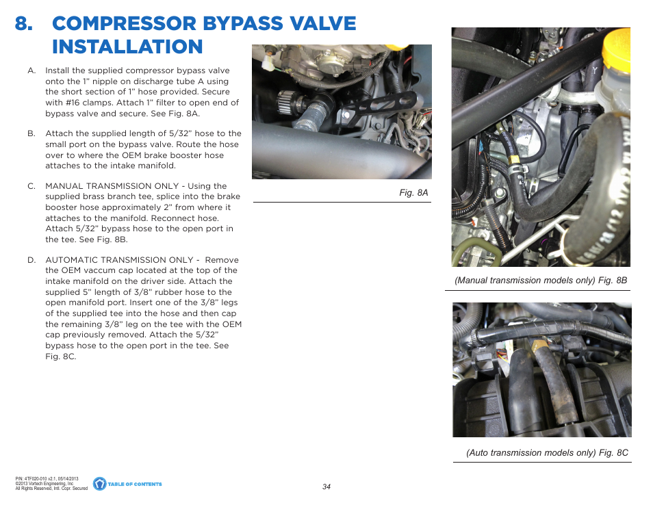 Compressor bypass valve installation | Vortech 2013 Scion FR-S and Subaru BRZ User Manual | Page 41 / 49