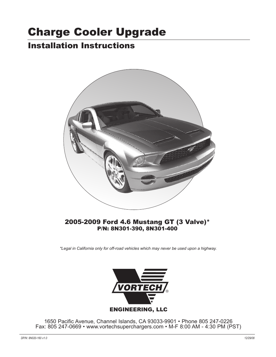 Vortech 2005-2009 Ford 4.6L 3V Mustang GT Air-Air Cooler User Manual | 50 pages