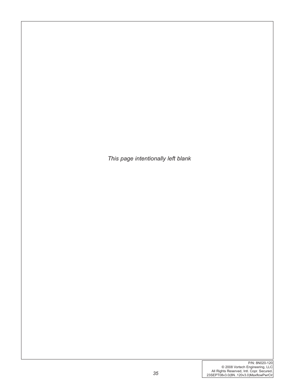 This page intentionally left blank | Vortech 2005-2009 Ford 4.6L 3V Mustang GT User Manual | Page 45 / 46