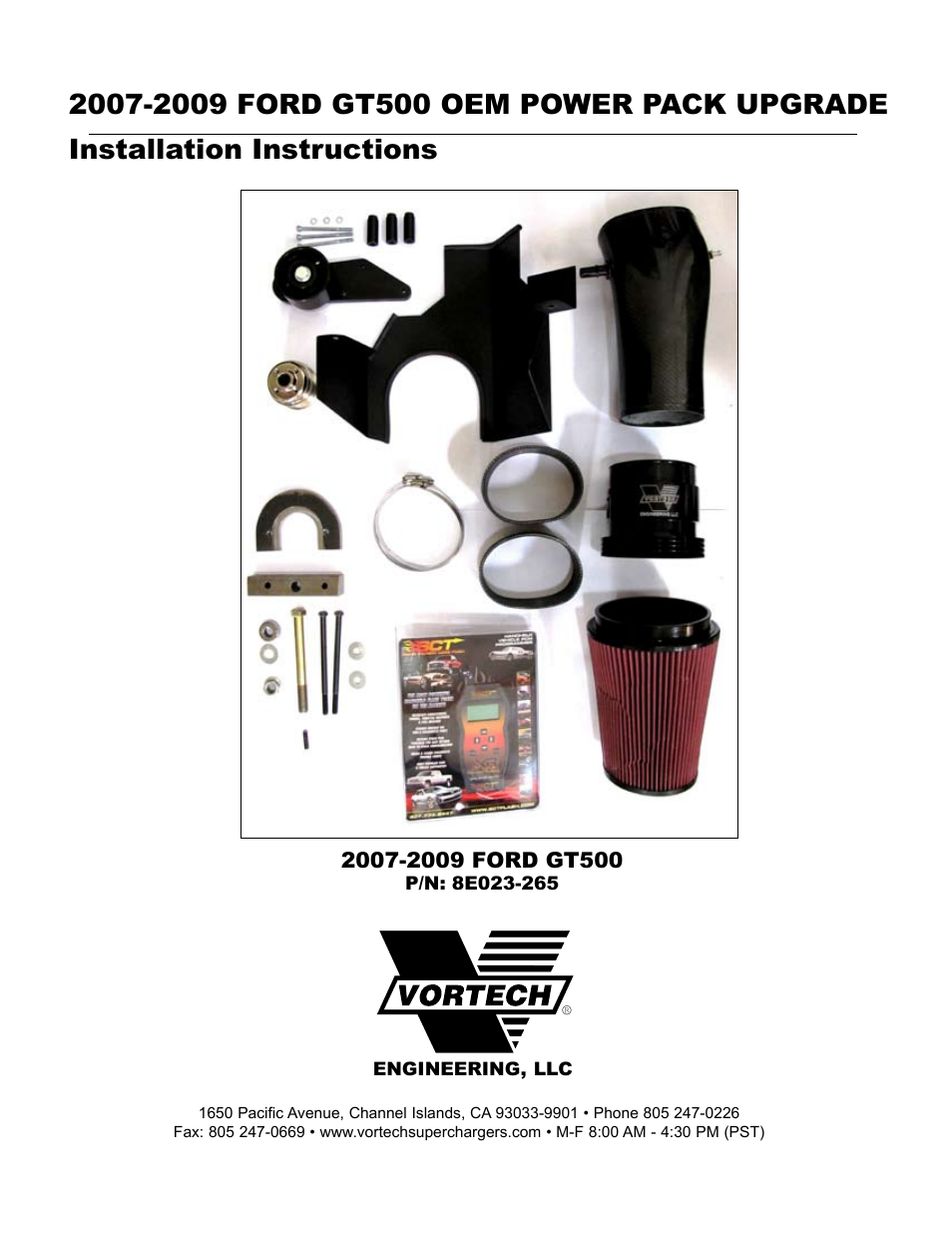 Vortech 2007-2009 FORD GT500 OEM POWER PACK UPGRADE User Manual | 26 pages