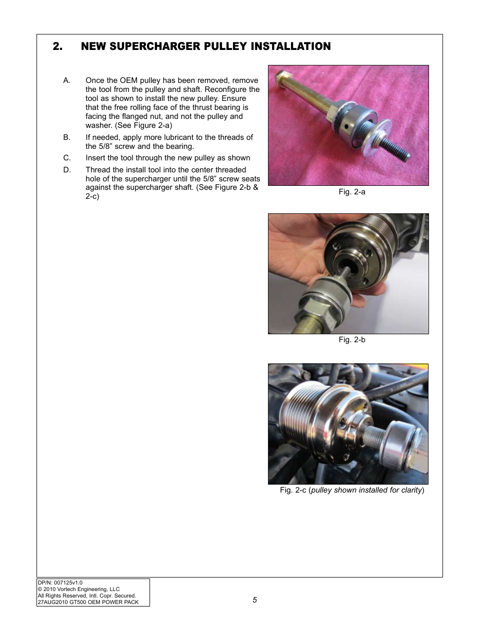 New supercharger pulley installation | Vortech 2007-2009 FORD GT500 OEM POWER PACK UPGRADE User Manual | Page 10 / 26