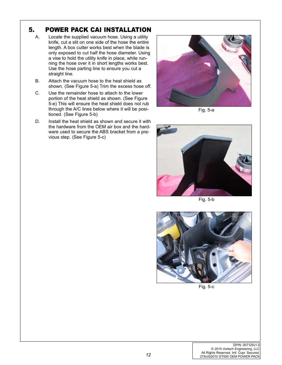 Power pack cai installation | Vortech 2007-2009 FORD GT500 OEM POWER PACK UPGRADE User Manual | Page 17 / 26