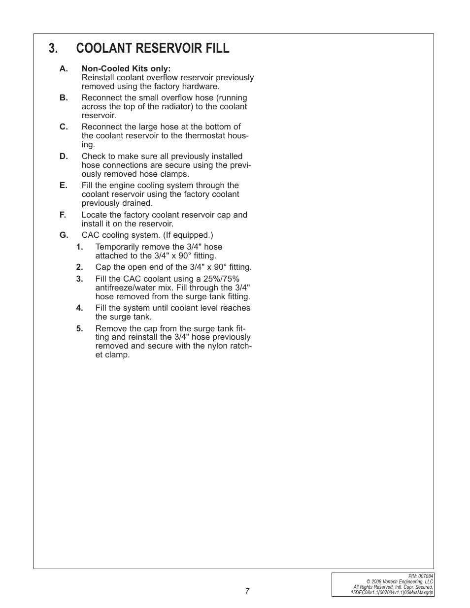 Coolant reservoir fill | Vortech 8-Rib Drive Upgrade for 2005-2009 Mustang GT User Manual | Page 13 / 16